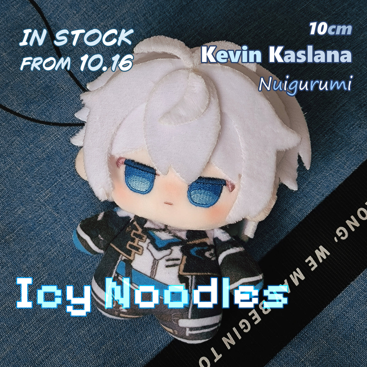 [In stock] Kevin Kaslana 10cm nui "Icy Noodles"
