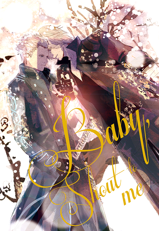 [Pre-sale]baby，shout to me