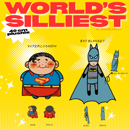World’s silliest, Supercushion & Batblanket
