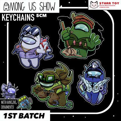 [PRE-ORDER] Among Us Show | ACRYLIC KEYCHAINS | 1st Batch